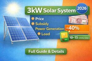 3kW Solar System Price in India (2026) – Cost, Subsidy, Area, Power Generation & Load